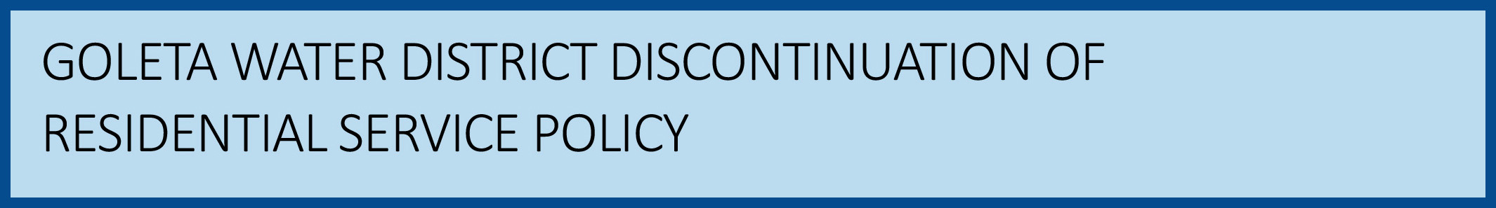 Discontinuation of Residential Water Service Policy English Graphic Button